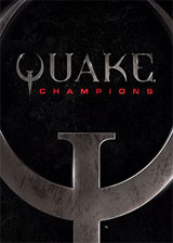 雷神之锤冠军(Quake Champions)
