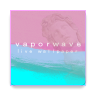 蒸汽波vaporwave壁纸软件(Vaporwave Live Wallpaper)